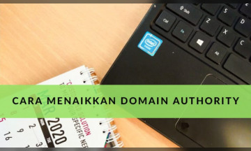 Cara Menaikkan Domain Authority Lengkap dengan Contoh