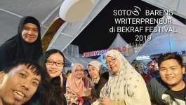 Menikmati SOTO (y) Kebersamaan Writerpreneur di Bekraf Festival 2019